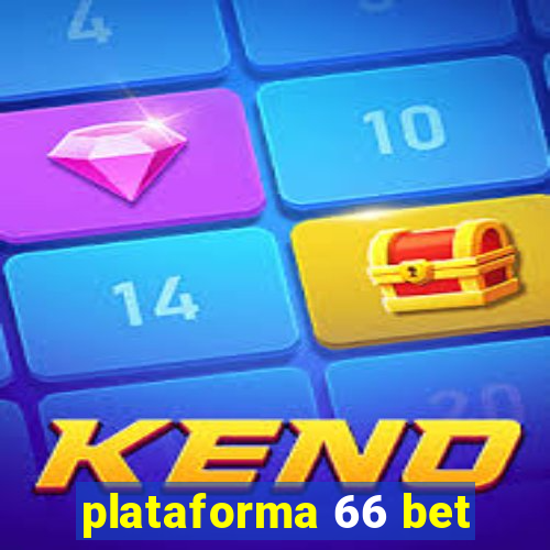 plataforma 66 bet